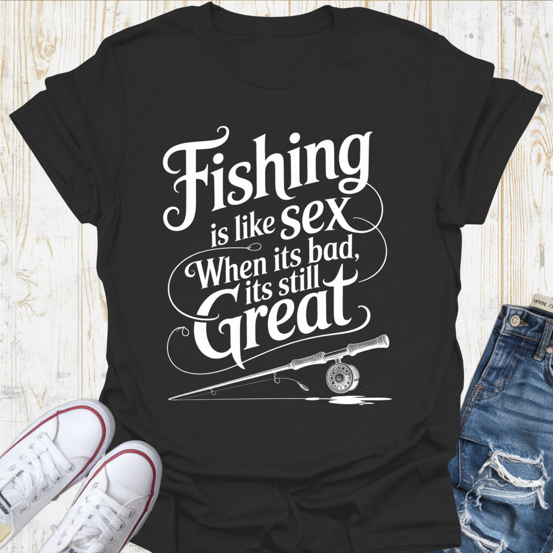 Sex Like Fishing TShirt