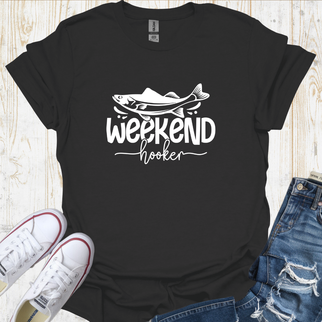 Weekend Hooker TShirt