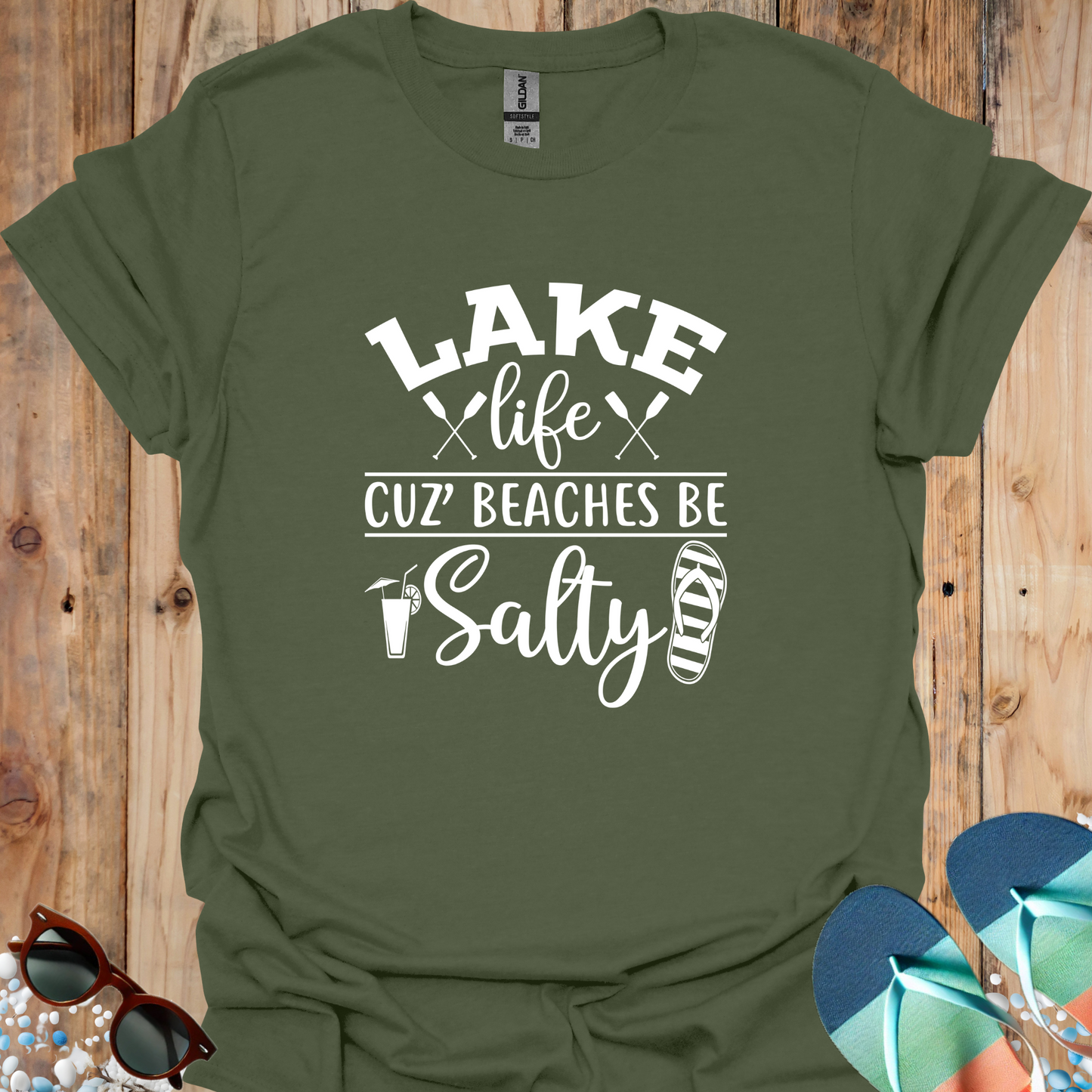 Lake Life Cuz Beaches Be Salty - U25