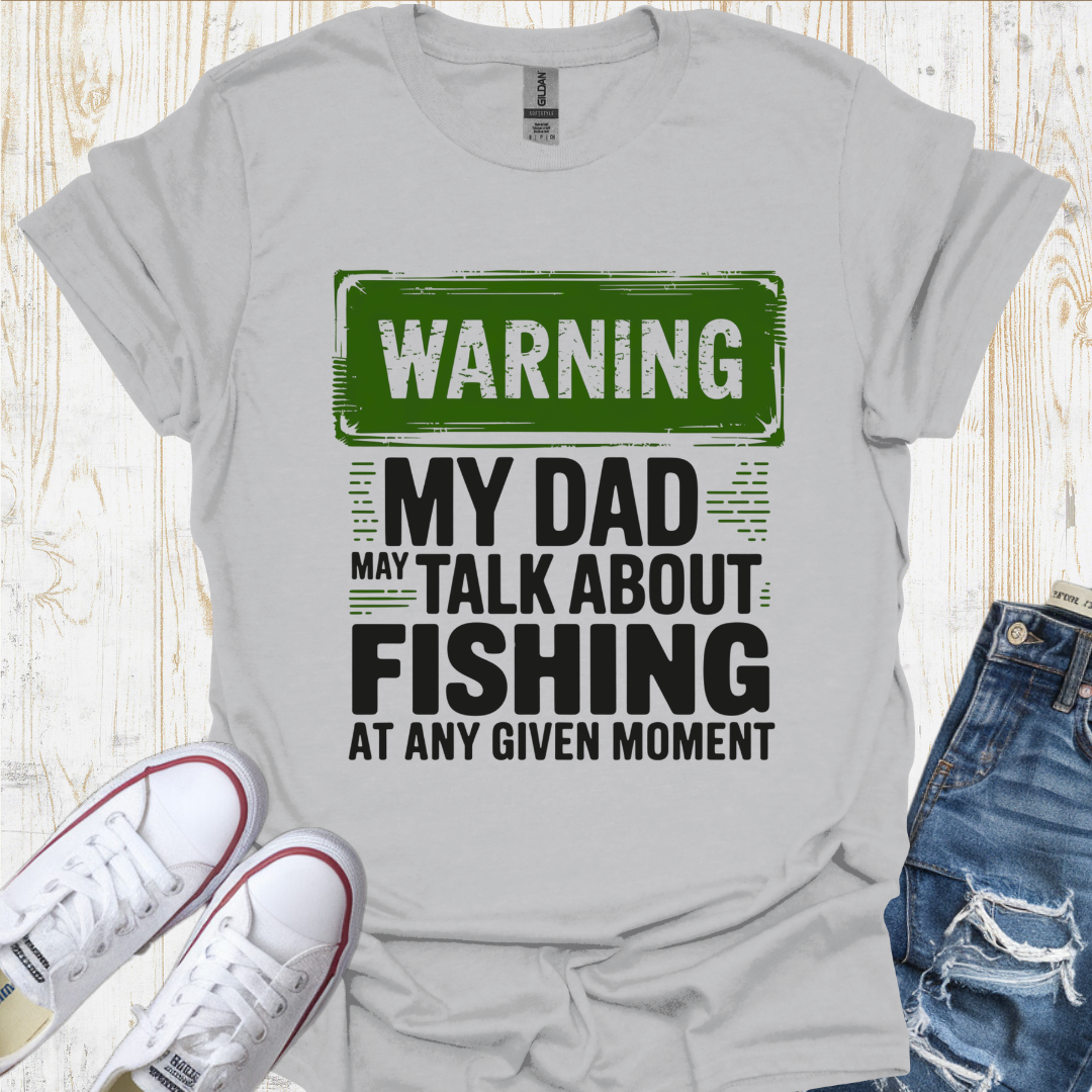 Warning Dad TShirt