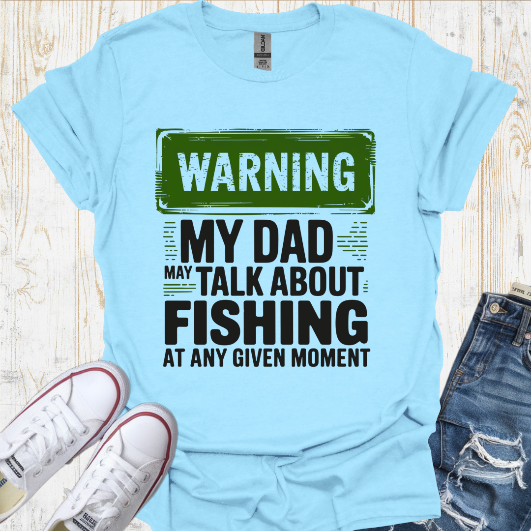 Warning Dad TShirt