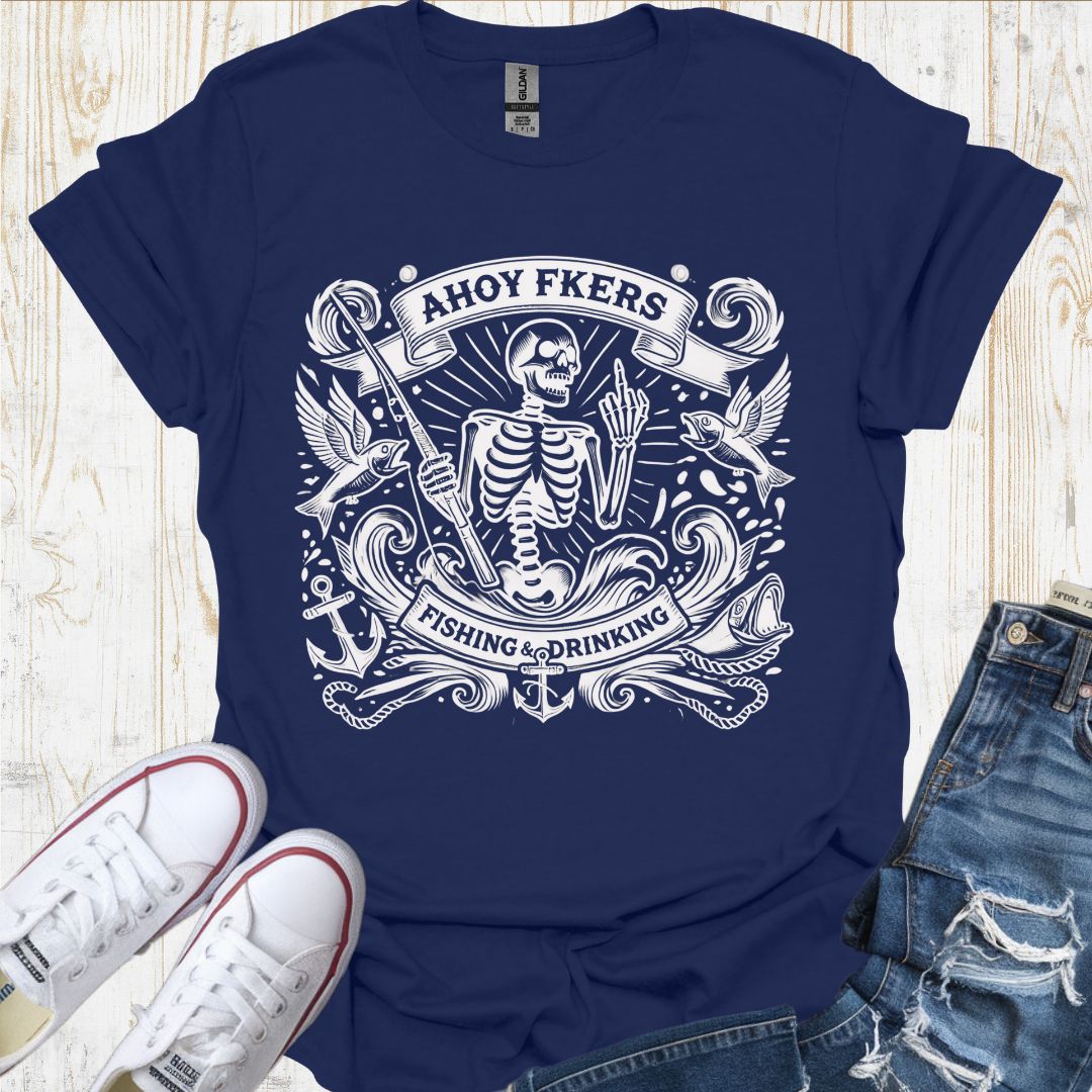 Ahoy Fkers TShirt