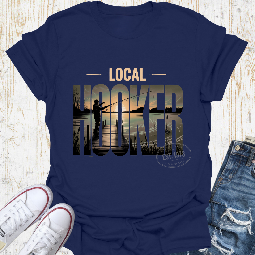 Local Hooker Est TShirt