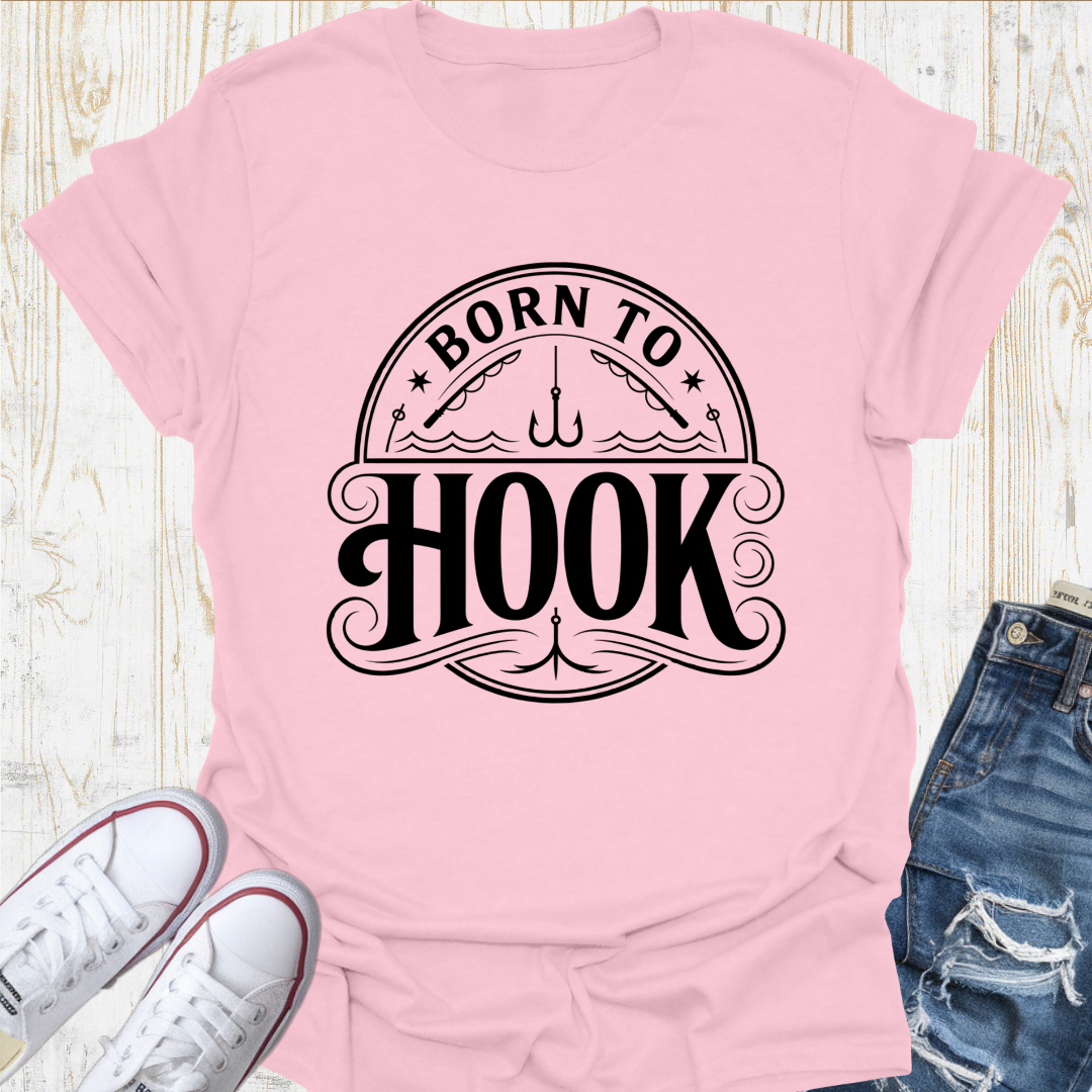Born To Hook TShirt