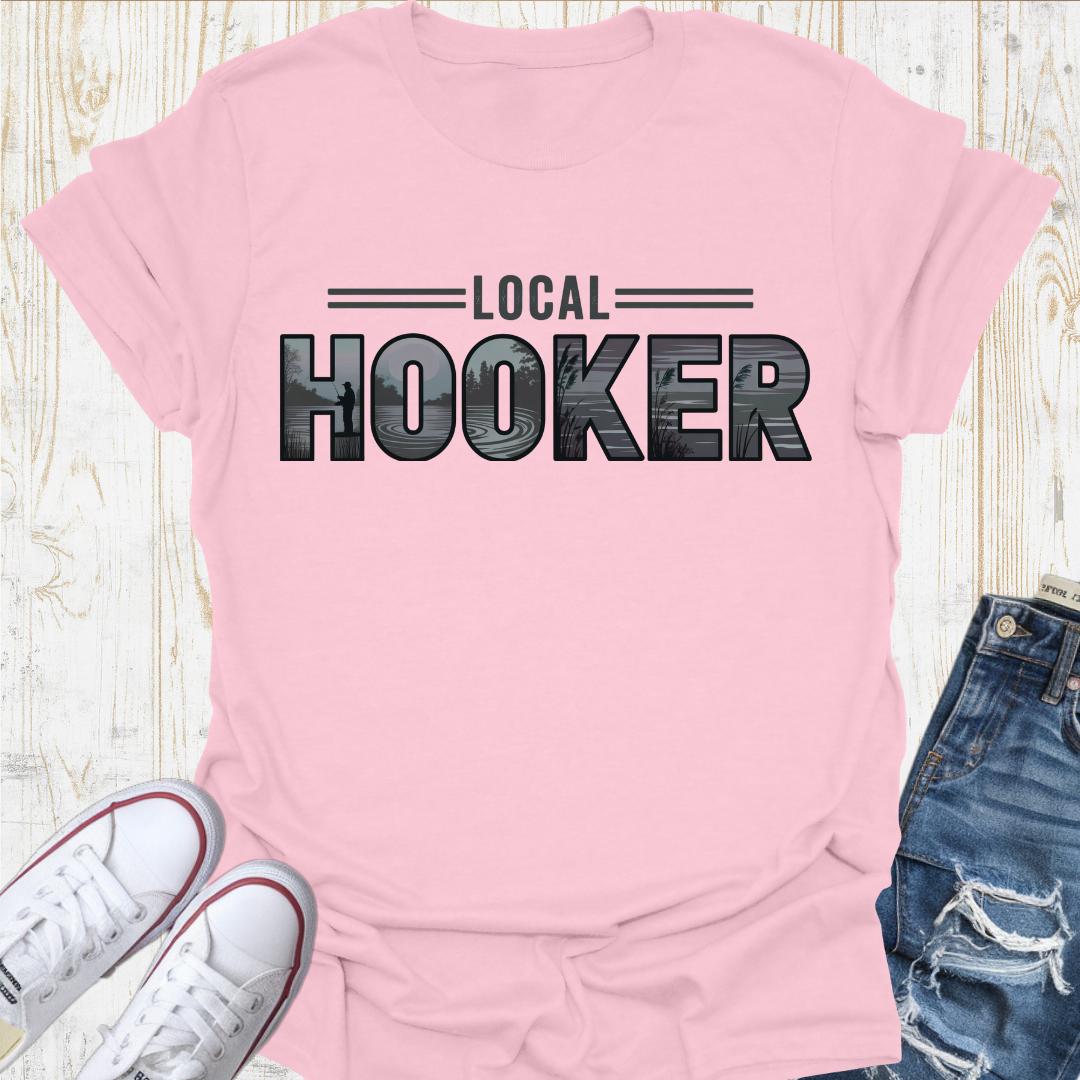 Local Hooker TShirt
