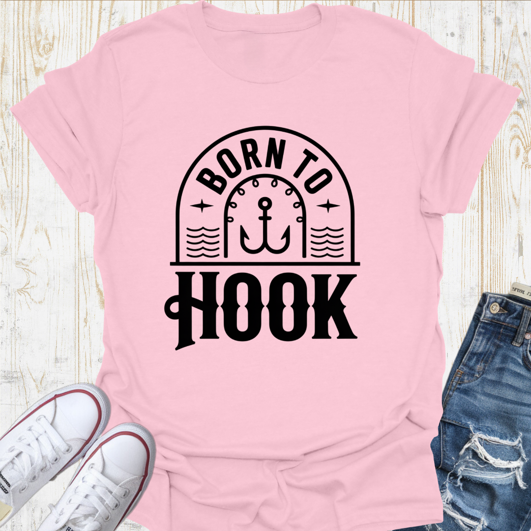 Born To Hook TShirt