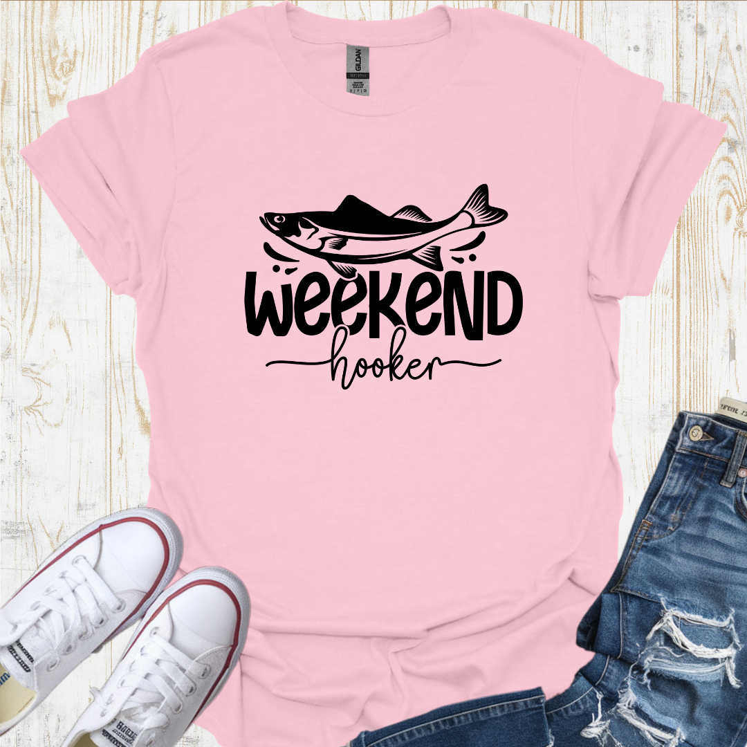 Weekend Hooker TShirt