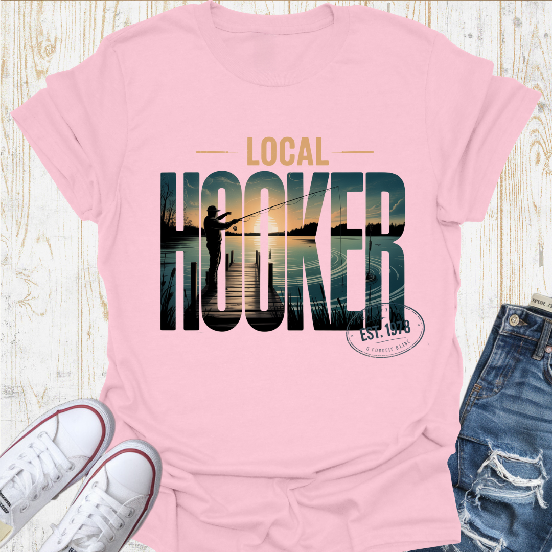 Local Hooker Est TShirt