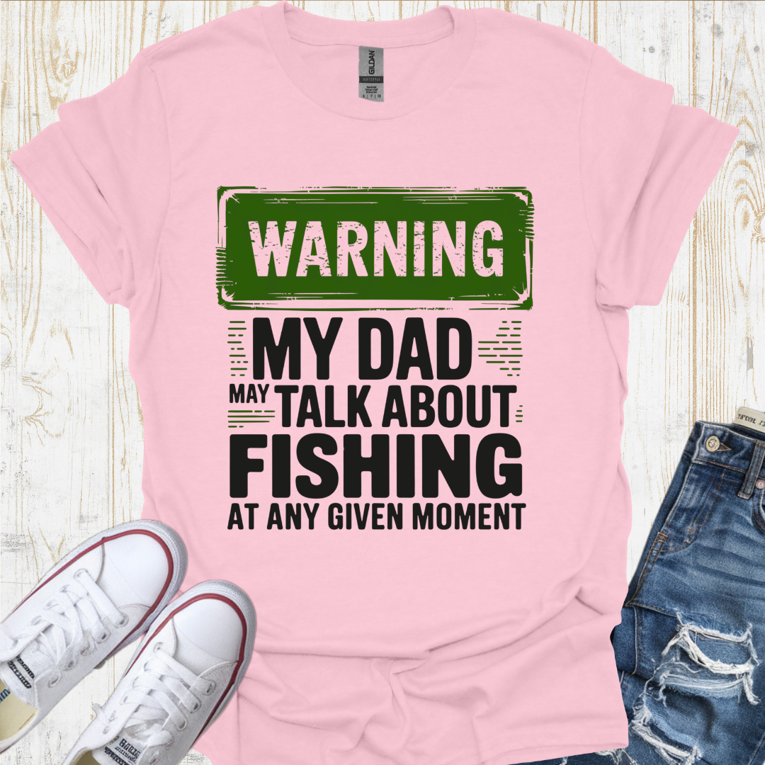 Warning Dad TShirt