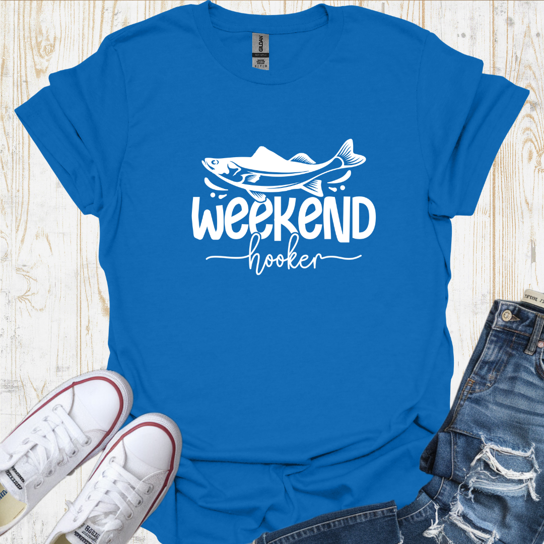 Weekend Hooker TShirt