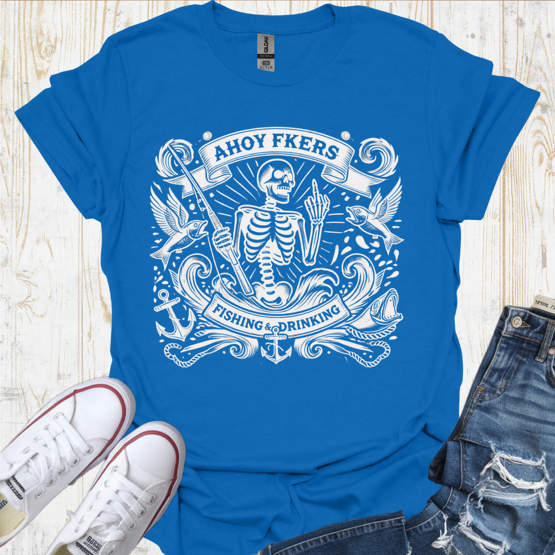 Ahoy Fkers TShirt