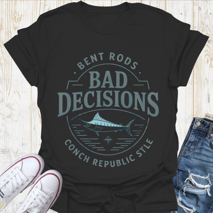 Marlin Bad Decisions TShirt