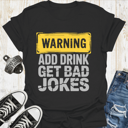 Warning Bad Jokes TShirt