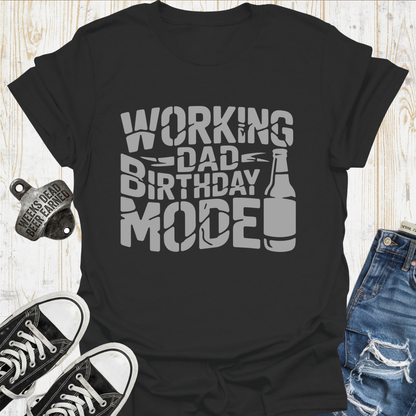 Work Dad Mode TShirt