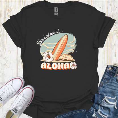 You Had Me At Aloha Flower - U25