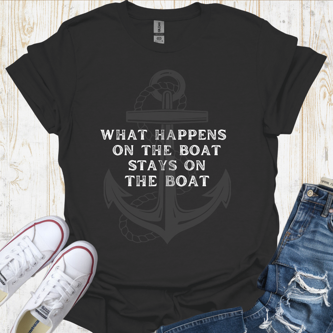 Stays On Boat TShirt