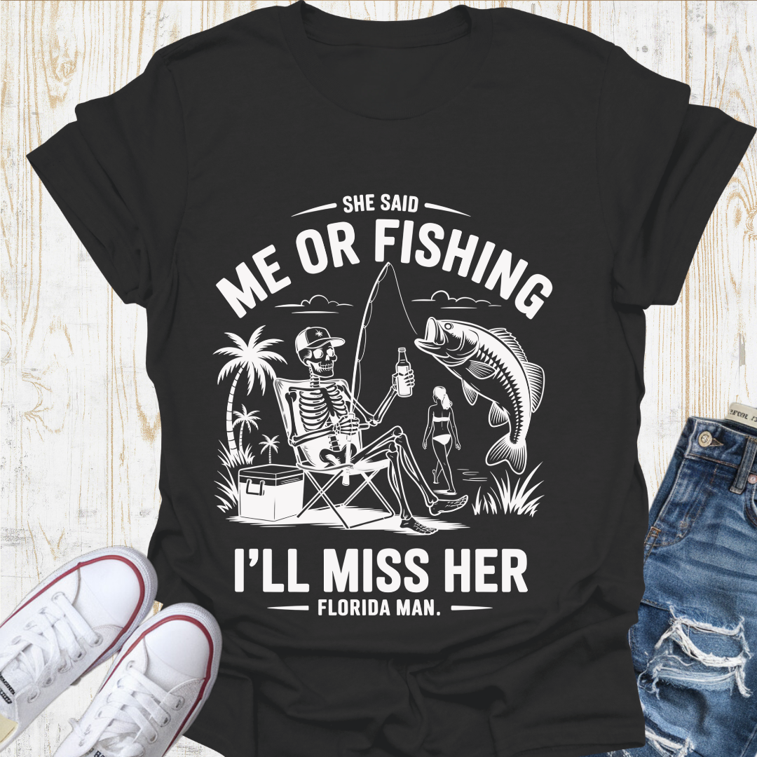 Miss Her Fishing TShirt