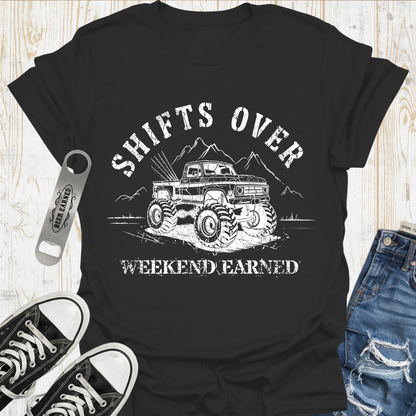 Shifts Earned TShirt