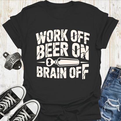 Brain Off TShirt