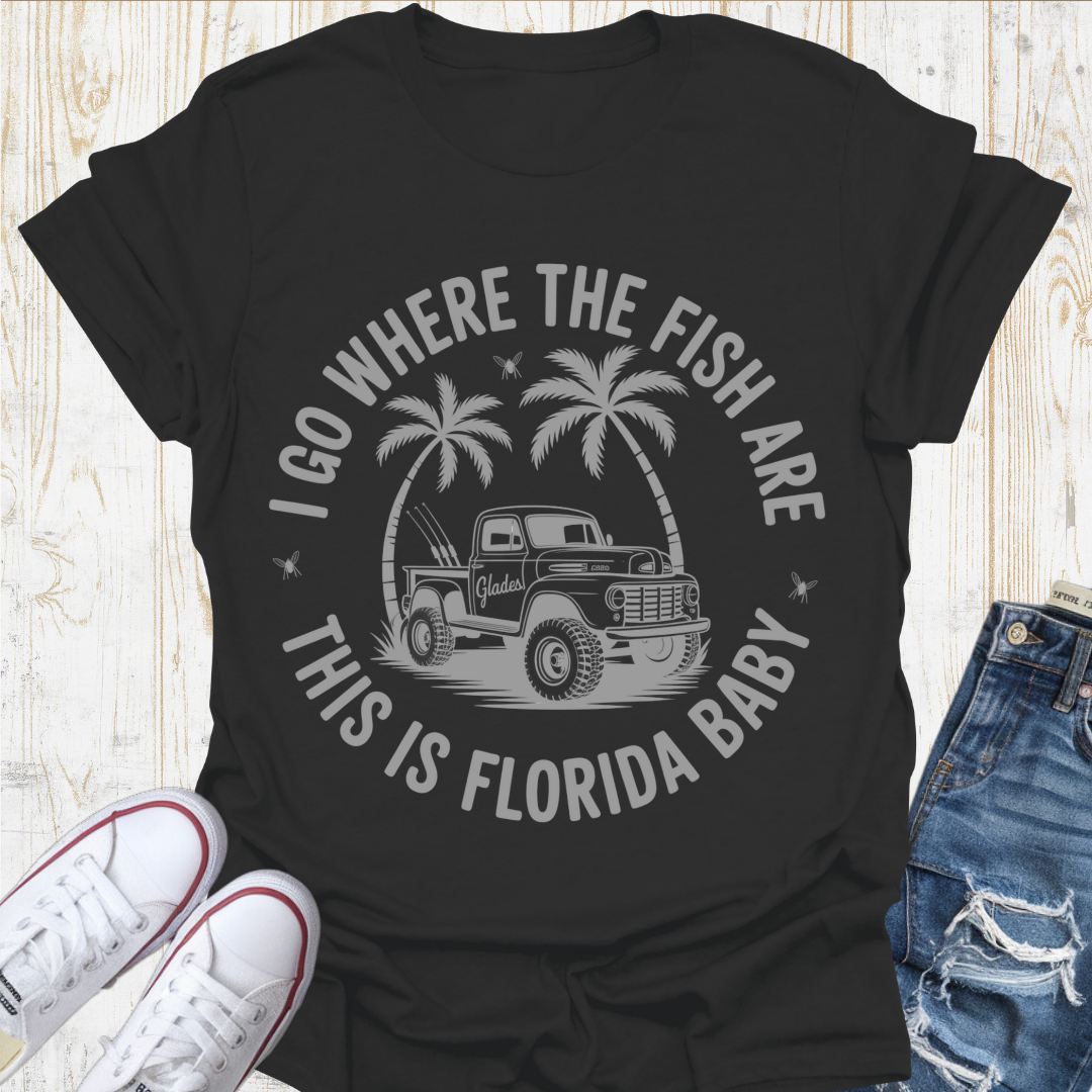 Go Where Fish Are TShirt