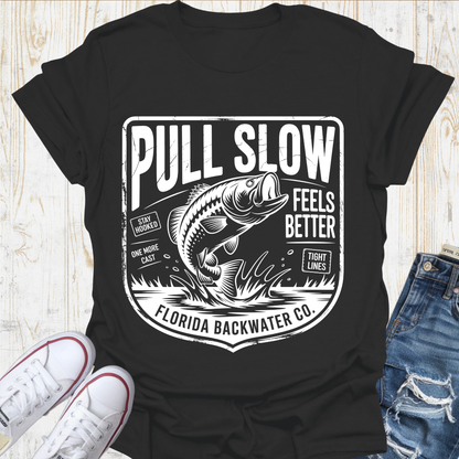 Pull Slow TShirt