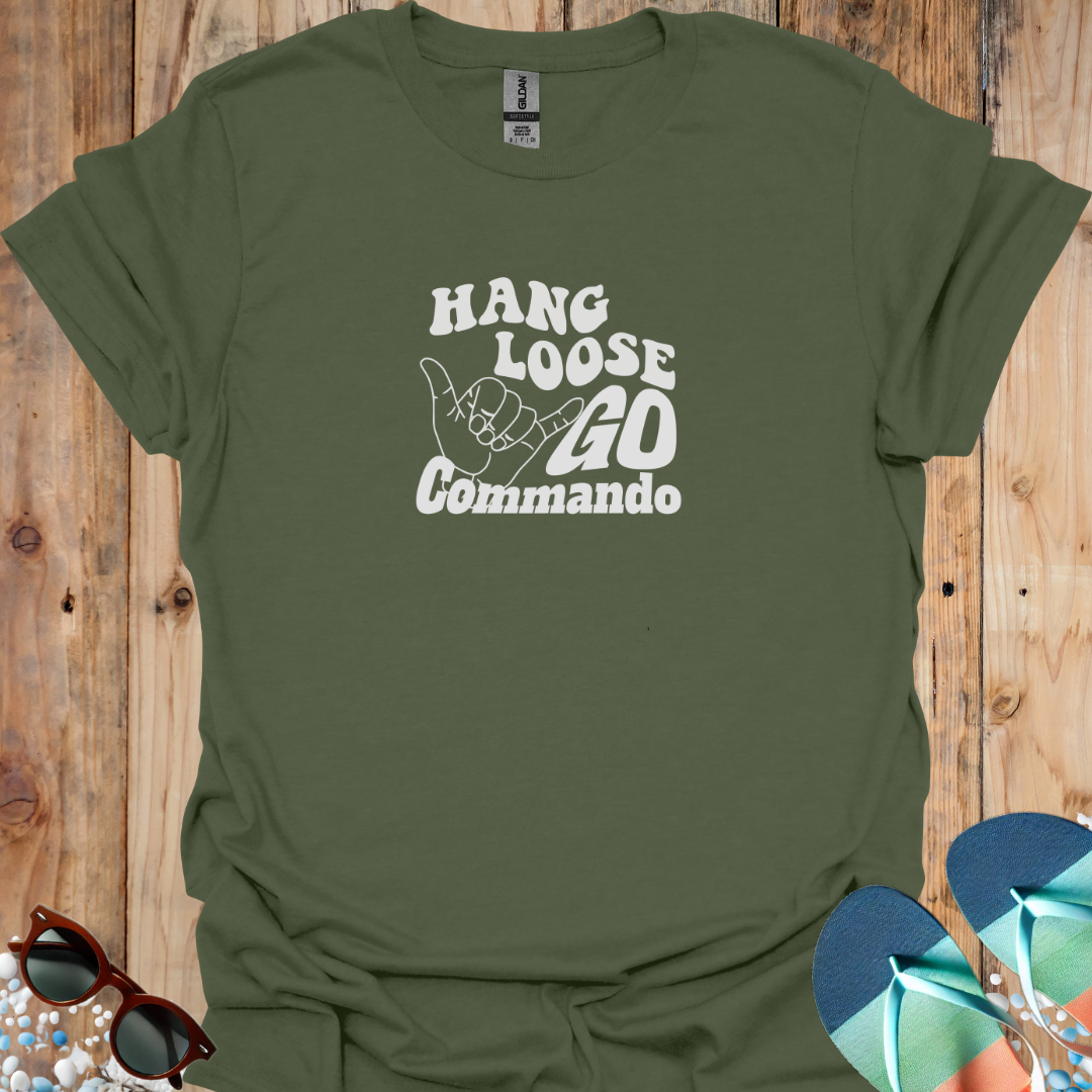 Hang Loose Go Commando - U25