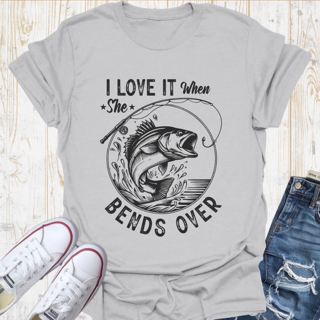 She Bends Over TShirt
