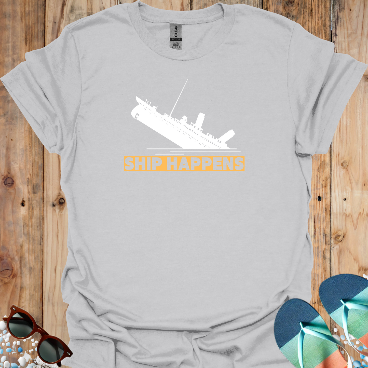 Ship Happens TShirt - U25