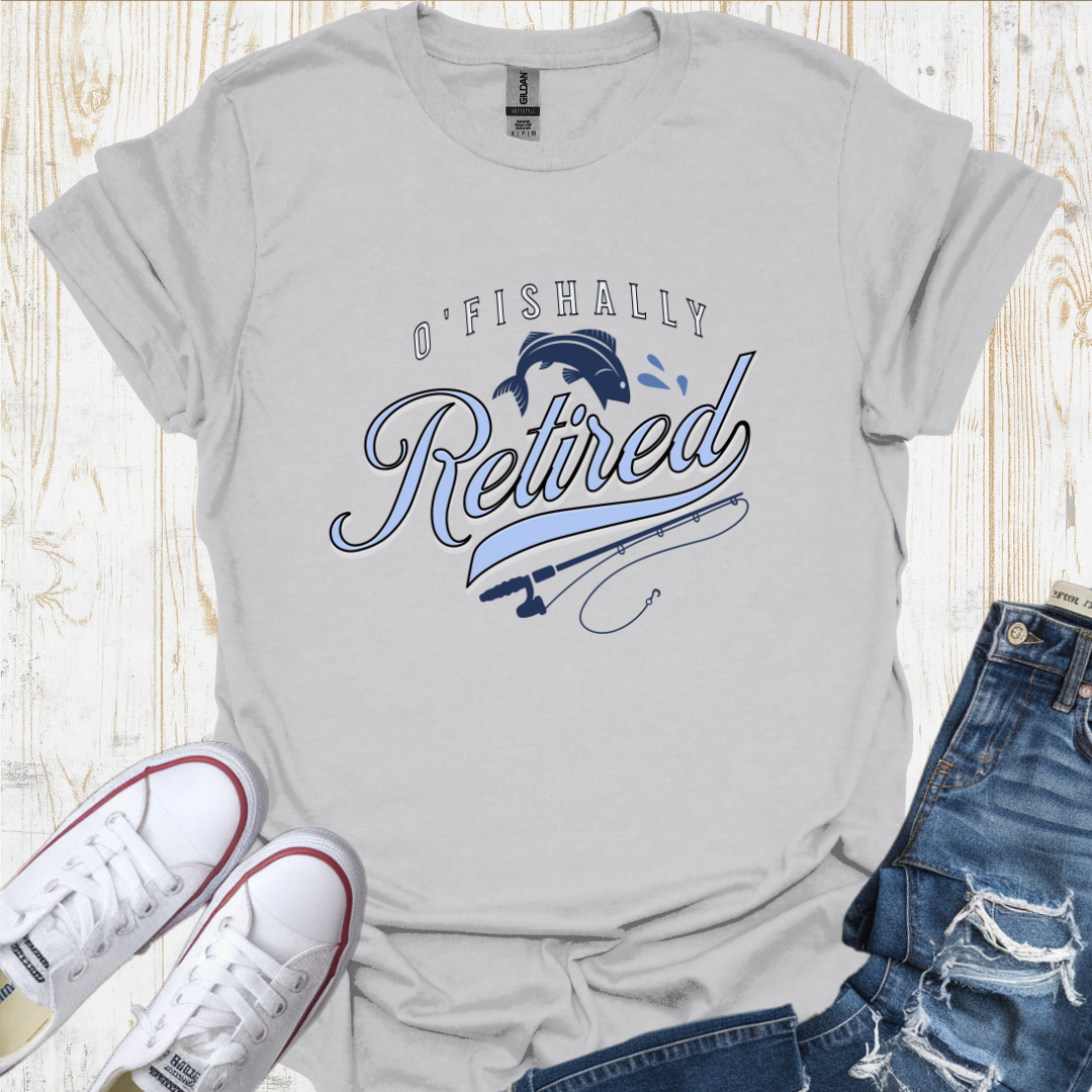O'fishally Retired TShirt