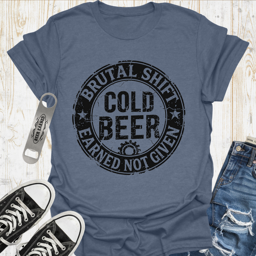 Brutal Shift Beer TShirt