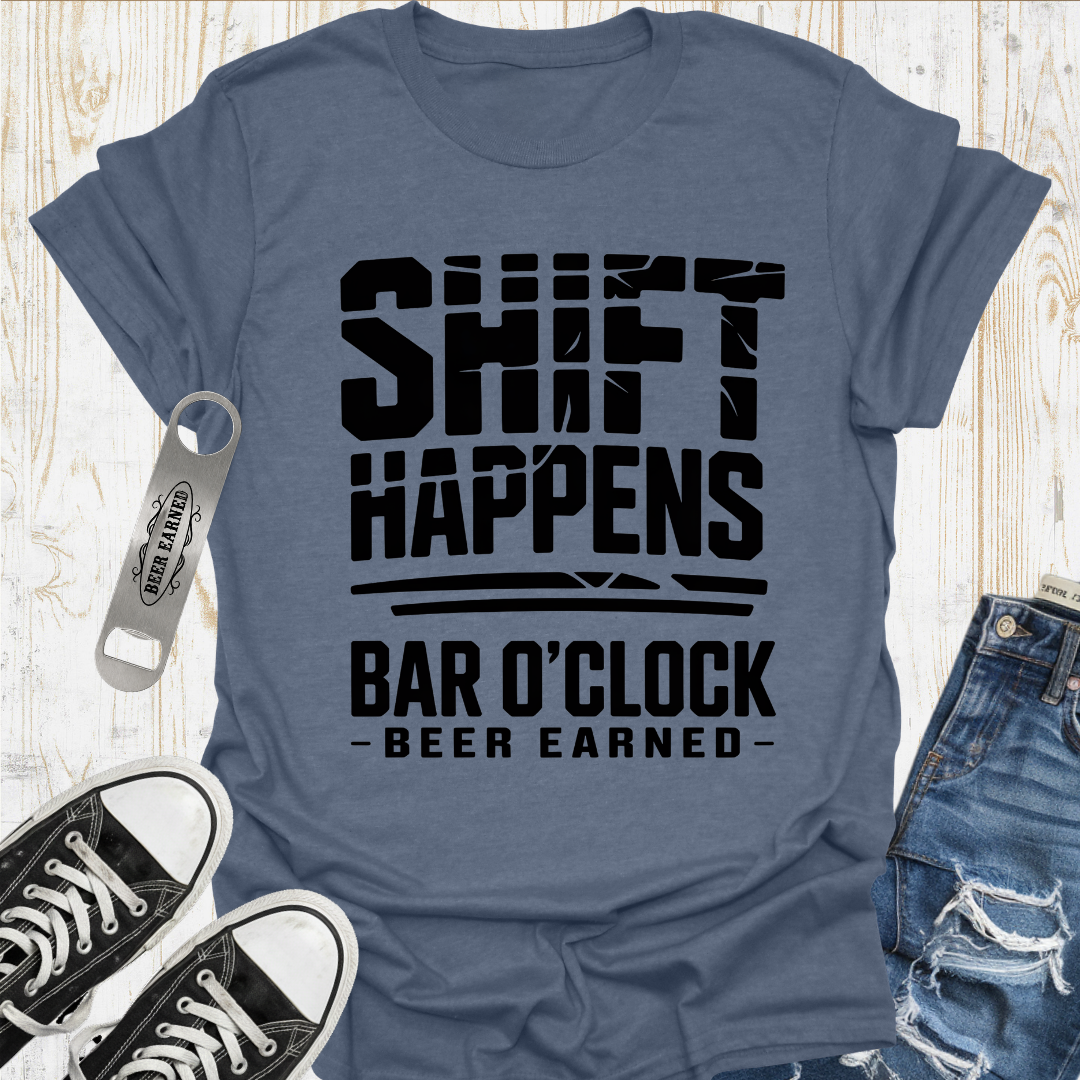 Shift Happens Bar TShirt