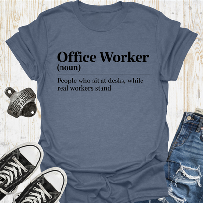 Office Worker Def'n TShirt