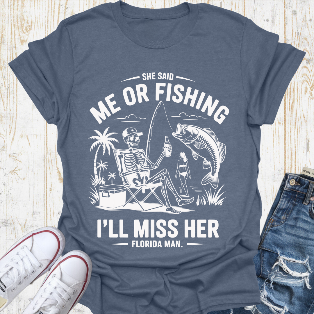 Miss Her Fishing TShirt