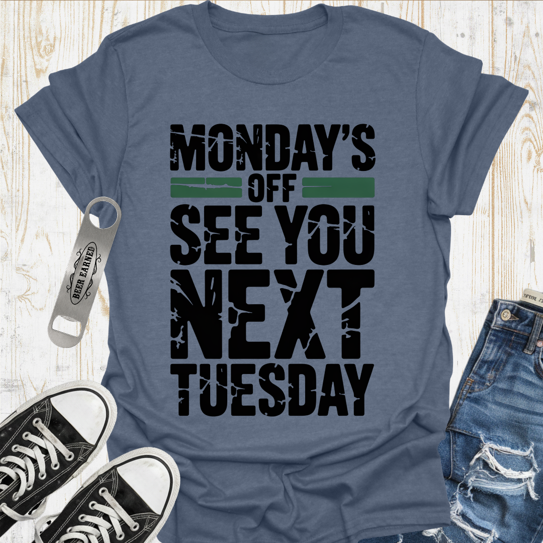 Next Tuesday TShirt