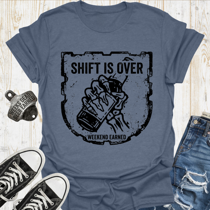 Weekend Earned TShirt