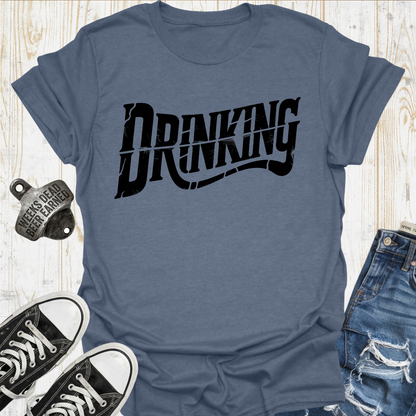 Just Drink TShirt