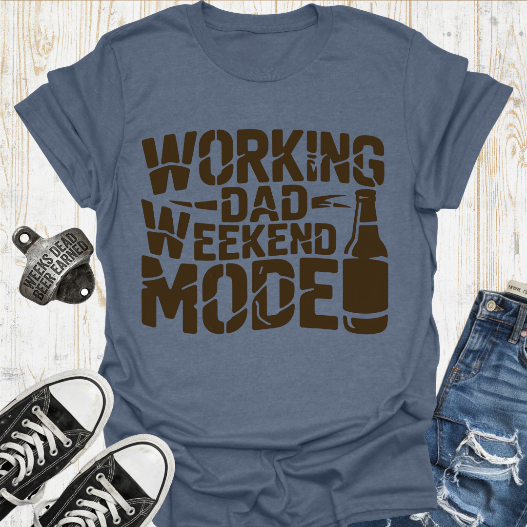 Work Dad Weekend TShirt