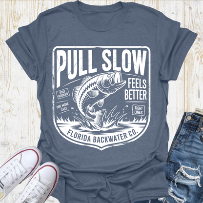 Pull Slow TShirt