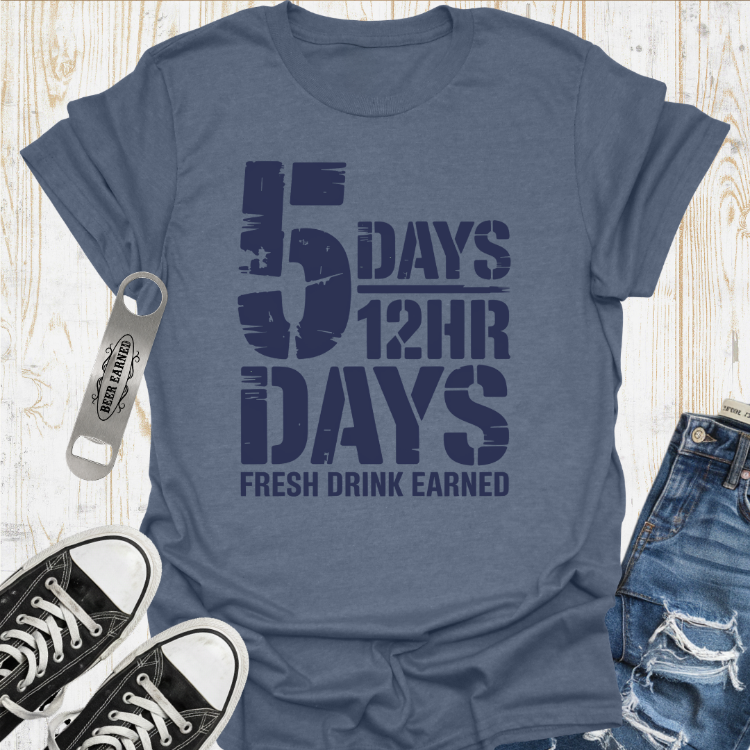 12Hr Days Beer TShirt