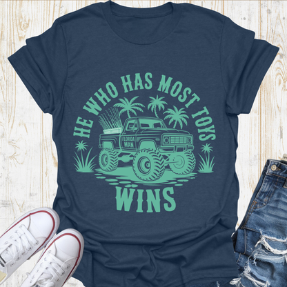 Most Toys Wins TShirt