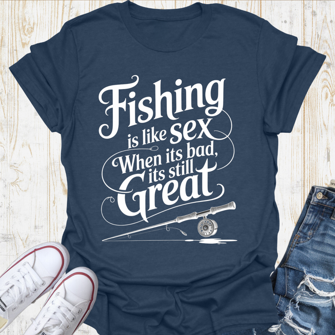 Sex Like Fishing TShirt