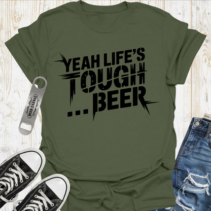 Tough Life Beer TShirt