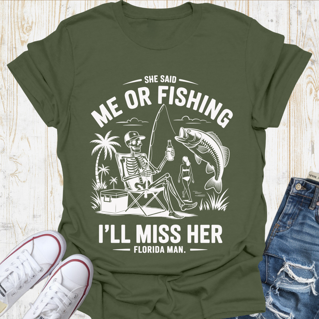 Miss Her Fishing TShirt