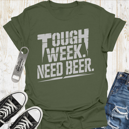 Tough Week Beer TShirt