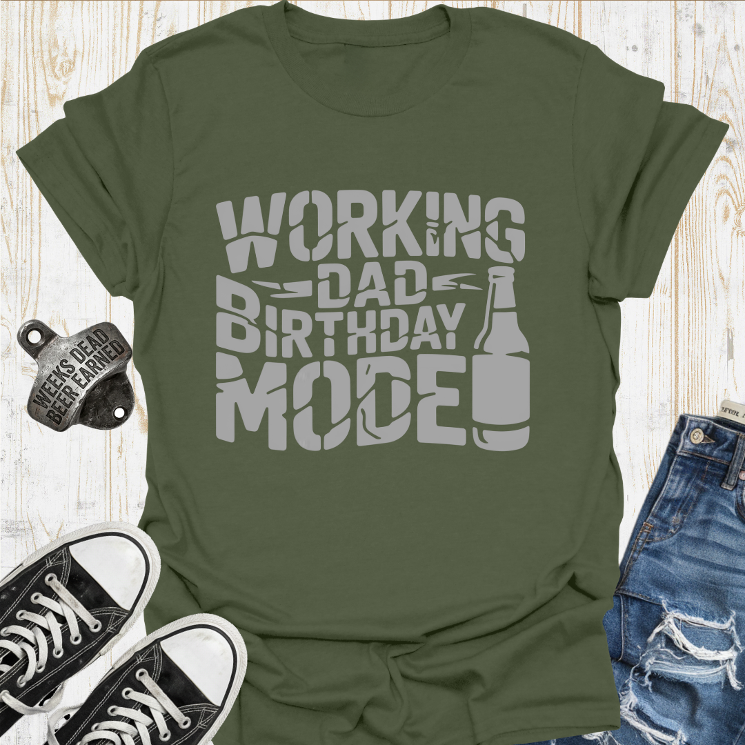 Work Dad Mode TShirt