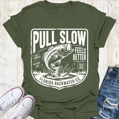 Pull Slow TShirt