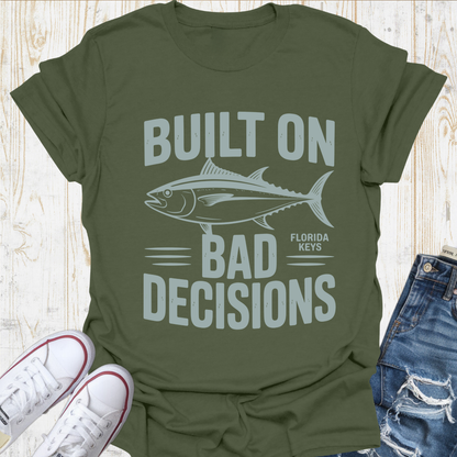 Bad Decisions Keys TShirt