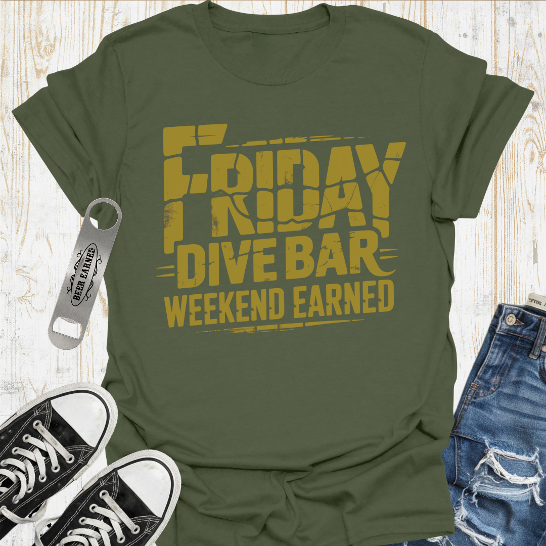 Dive Bar Earned TShirt