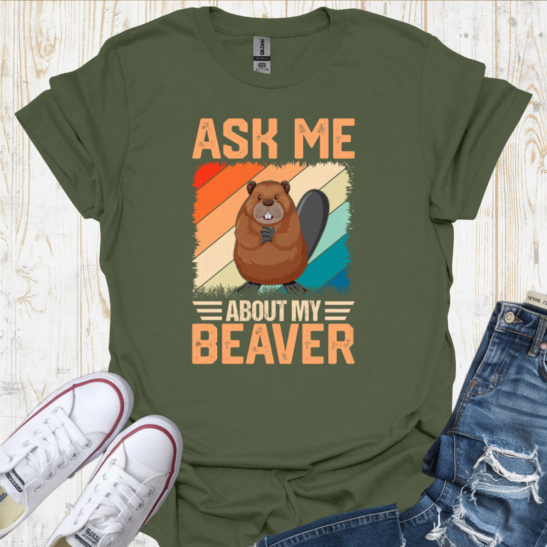 My Beaver TShirt