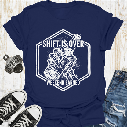 Weekend Earned TShirt